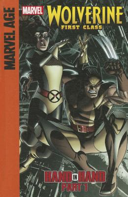 Hand in Hand: Part 1 (Wolverine: First Class Set 2)