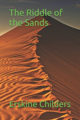 The Riddle of the Sands