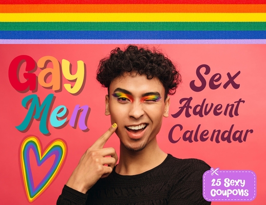 Cover for Gay men sex advent calendar book: For Couples and Boyfriends Who Want To Spice Things Up While Waiting For Christmas. 25 Naughty Vouchers and A Differ