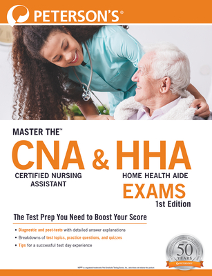 Master The(tm) Certified Nursing Assistant (Cna) and Home Health Aide (Hha) Exams By Peterson's Cover Image