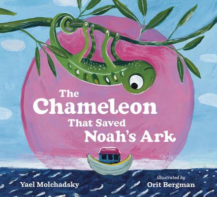The Chameleon that Saved Noah's Ark Cover Image