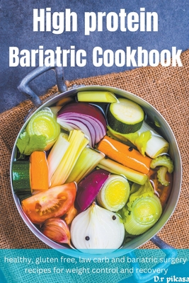 High Protein Bariatric Cookbook Cover Image