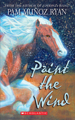 Cover for Paint the Wind (Scholastic Gold)