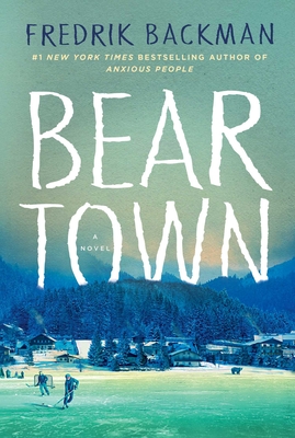 Cover Image for Beartown: A Novel