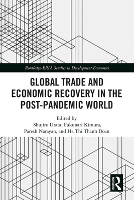 Global Trade and Economic Recovery in the Post-Pandemic World ...