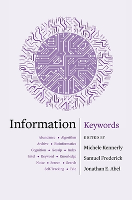 Information: Keywords By Michele Kennerly (Editor), Samuel Frederick (Editor), Jonathan E. Abel (Editor) Cover Image