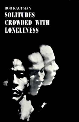 Solitudes Crowded with Loneliness Cover Image