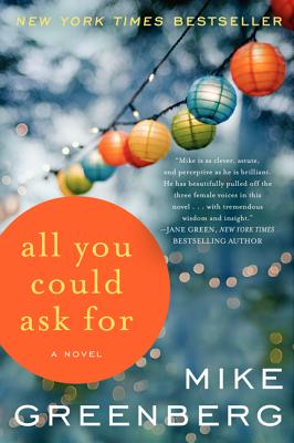 All You Could Ask For: A Novel Cover Image