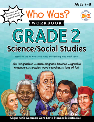 Who Was? Workbook: Grade 2 Science/Social Studies (Who Was? Workbooks) Cover Image