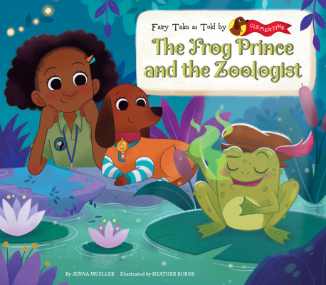 Frog Prince and the Zoologist (Fairy Tales as Told by Clementine)