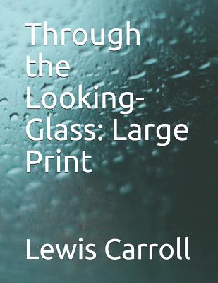 Through the Looking-Glass
