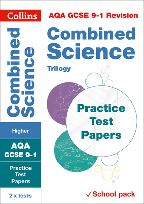 Collins GCSE 9-1 Revision – AQA GCSE Combined Science Higher Practice Test Papers By Collins GCSE Cover Image