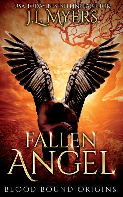 Fallen Angel: Blood Bound Origins