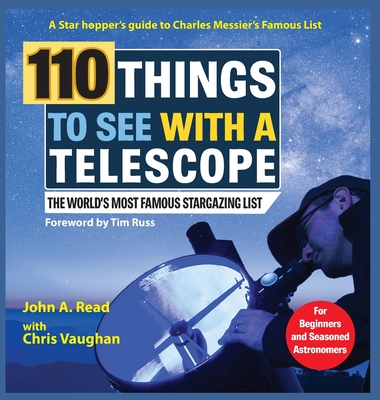 110 Things to See With a Telescope: The World's Most Famous Stargazing List Cover Image
