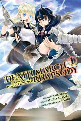 Death March to the Parallel World Rhapsody, Vol. 1 (manga) (Death March to the Parallel World Rhapsody (manga) #1)