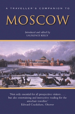 A Traveller's Companion to Moscow (Interlink Traveller's Companions) Cover Image