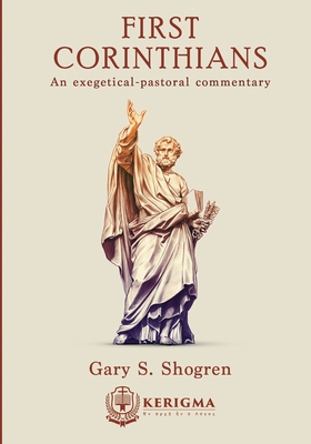 First Corinthians: An Exegetical - Pastoral Commentary Cover Image