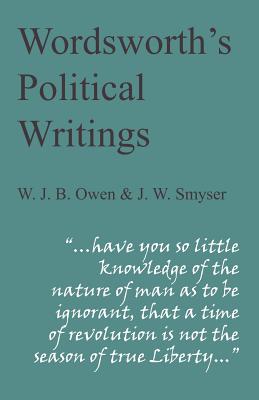 Wordsworth's Political Writings By W. J. B. Owen (Editor), J. W. Smyser (Editor) Cover Image