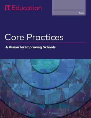 Core Practices: A Vision for Improving Schools Cover Image
