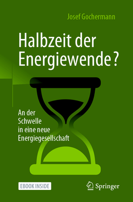 Halbzeit Der Energiewende?: An Der Schwelle in Eine Neue Energiegesellschaft Cover Image