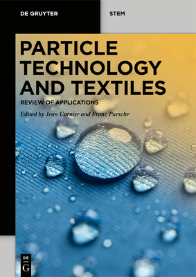 Particle Technology and Textiles: Review of Applications Cover Image