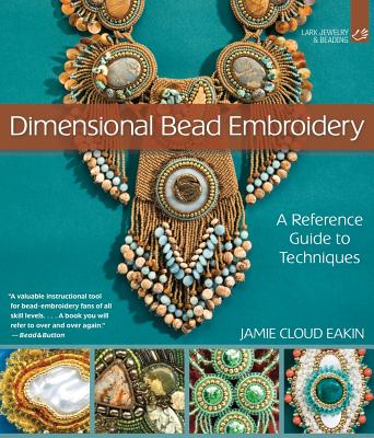 Dimensional Bead Embroidery: A Reference Guide to Techniques Cover Image