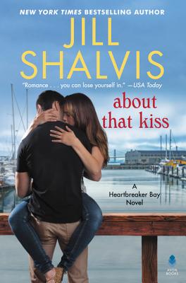 About That Kiss: A Heartbreaker Bay Novel Cover Image