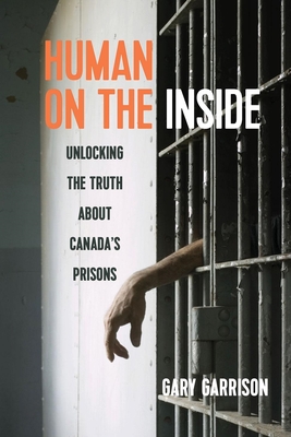 Human on the Inside: Unlocking the Truth about Canada's Prisons Cover Image
