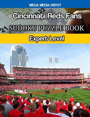Cincinnati Reds Fans Sudoku Puzzle Book: Expert Level (Paperback