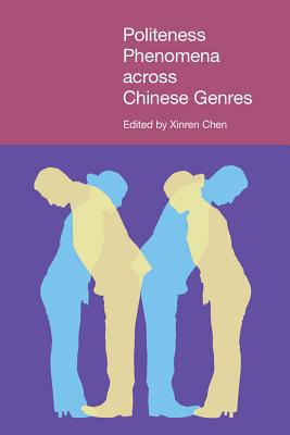 Politeness Phenomena across Chinese Genres (Pragmatic Interfaces) Cover Image