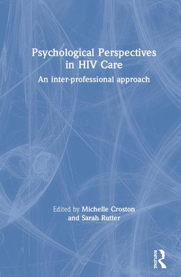 Psychological Perspectives in HIV Care: An Inter-Professional Approach Cover Image