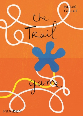 The Trail Game By Hervé Tullet Cover Image