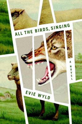 All the Birds, Singing By Evie Wyld Cover Image