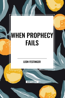 When Prophecy Fails | Oblong Books