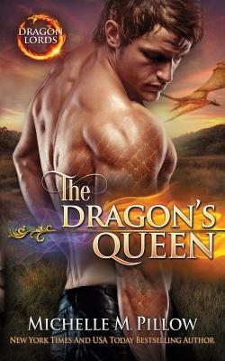 The Dragon's Queen: A Qurilixen World Novel (Dragon Lords #9) By Michelle M. Pillow Cover Image