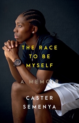 The Race to Be Myself: A Memoir Cover Image