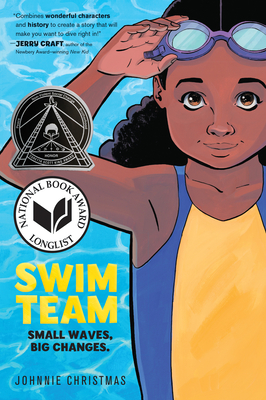 Swim Team: A Graphic Novel By Johnnie Christmas, Johnnie Christmas (Illustrator) Cover Image