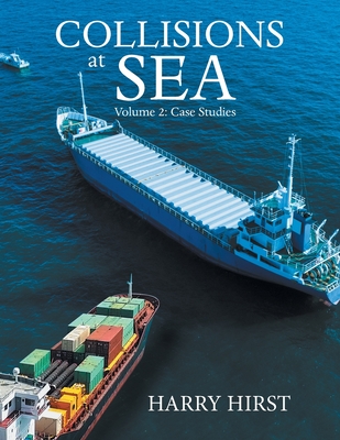 Collisions at Sea: Volume 2: Case Studies Cover Image