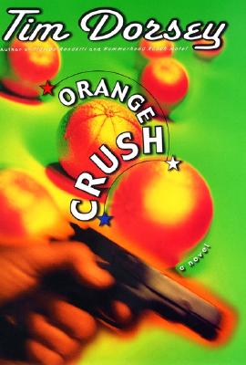 Orange Crush: A Novel (Serge Storms) Cover Image