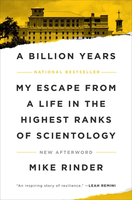 A Billion Years: My Escape From a Life in the Highest Ranks of Scientology Cover Image