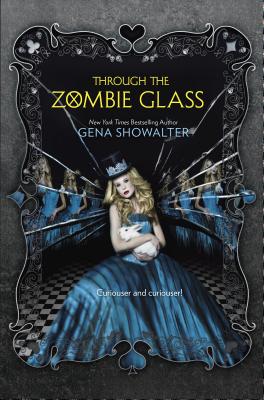 Cover for Through the Zombie Glass (White Rabbit Chronicles #2)