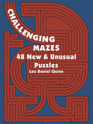 Challenging Mazes: 48 New & Unusual Puzzles (Dover Puzzle Games)