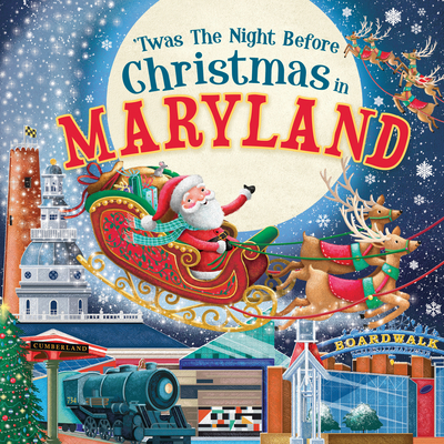 'Twas the Night Before Christmas in Maryland By Jo Parry (Illustrator) Cover Image