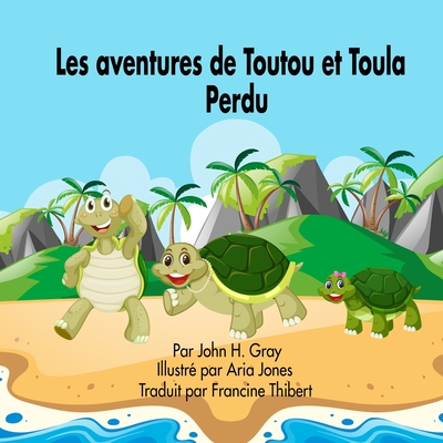 Les Aventures de Toutou et Toula Perdu Cover Image