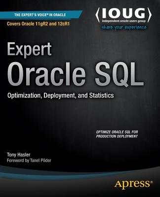 Expert Oracle SQL: Optimization, Deployment, and Statistics Cover Image