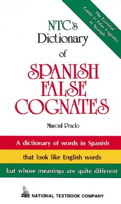 English-Spanish False Friends Dictionary - English-Spanish False