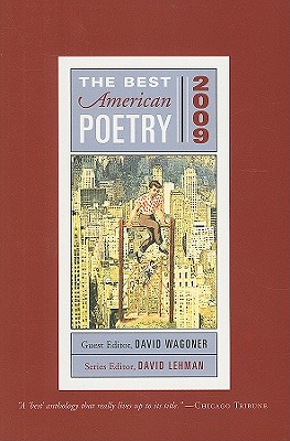 The Best American Poetry 2009: Series Editor David Lehman (The Best American Poetry series)