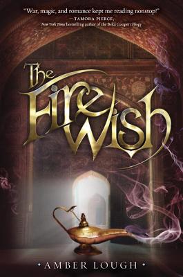 The Fire Wish (Jinni Wars #1) By Amber Lough Cover Image