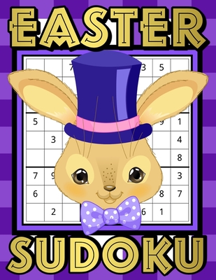 Easter Sudoku: Sudoku Puzzles Game Book with Solutions for Kids, Teens, Adults, Seniors - One Puzzle Per Page - Perfect Easter Basket By Hsr Creation Press Cover Image