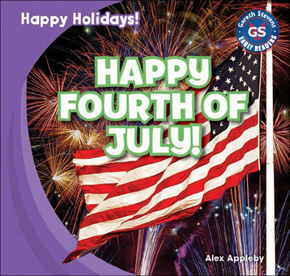 Happy Fourth of July! (Happy Holidays!) Cover Image